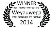 Best Narrative Feature, Weyauwega